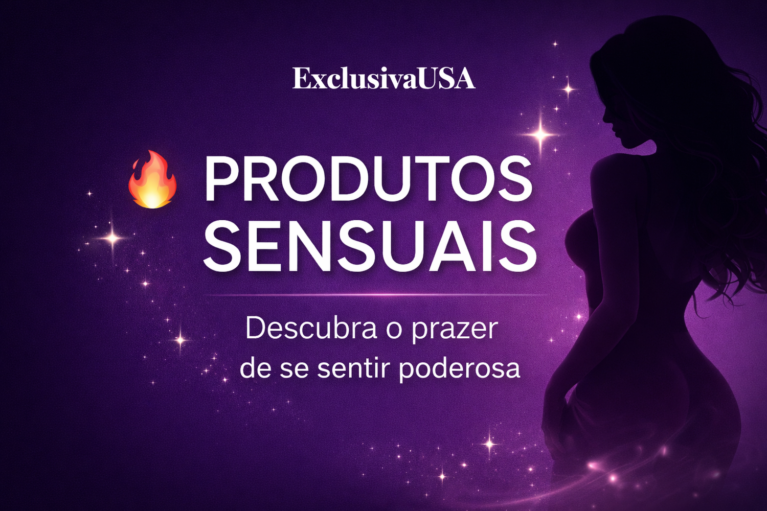 Produtos Sensuais 🔥